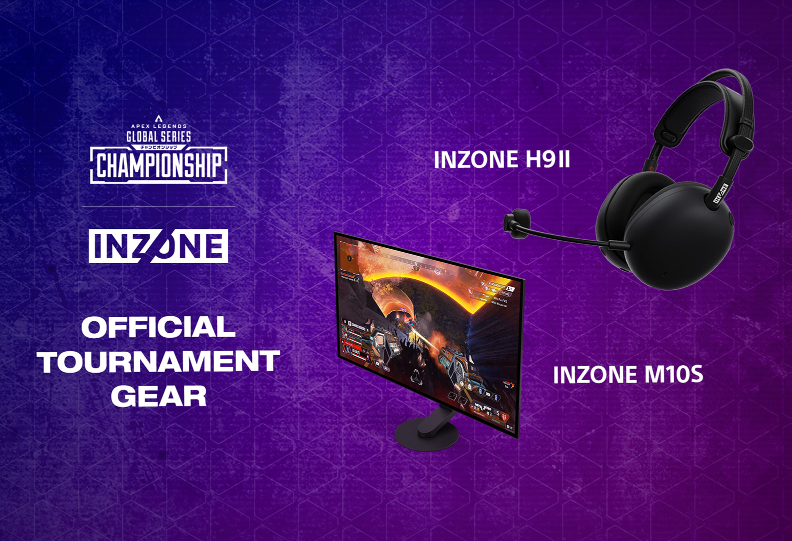 Et hjemmesidebanner med et bilde av M10S-gamingskjermen og H9 II-gaminghodetelefonene ved siden av INZONE- og Apex Legends Global Series-logoene.